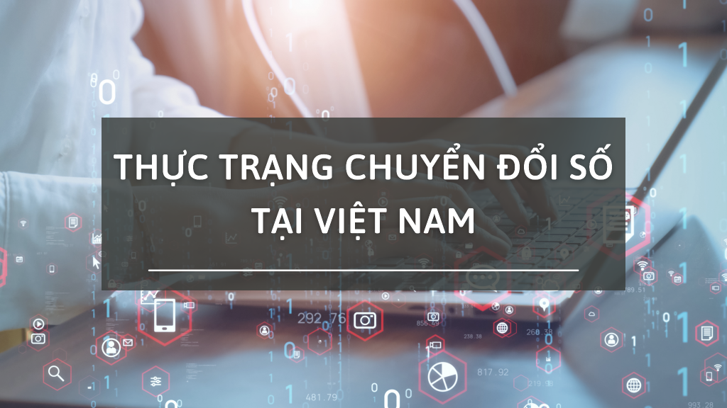 thuc-trang-chuyen-doi-so-o-viet-nam