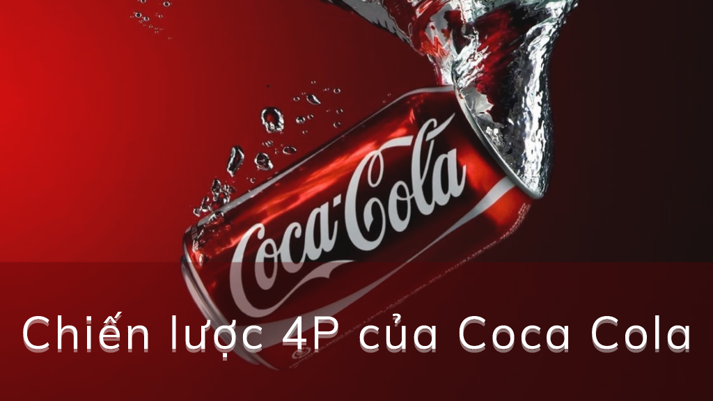 chien-luoc-4P-cua-coca-cola
