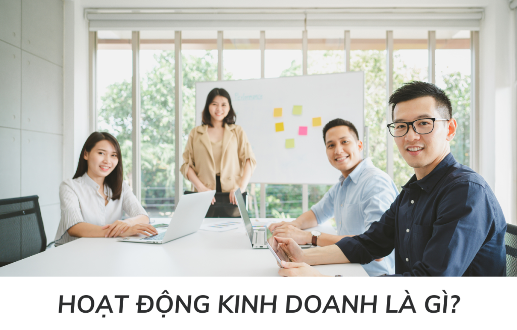 hoat-dong-kinh-doanh-la-gi