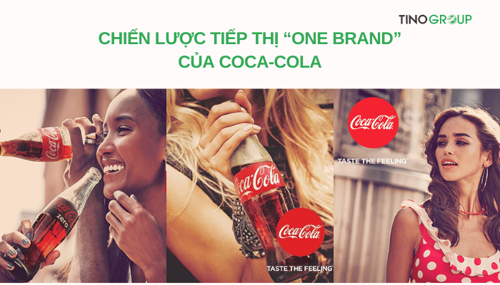 chien-luoc-tiep-thi-one-brand-cua-coca-cola