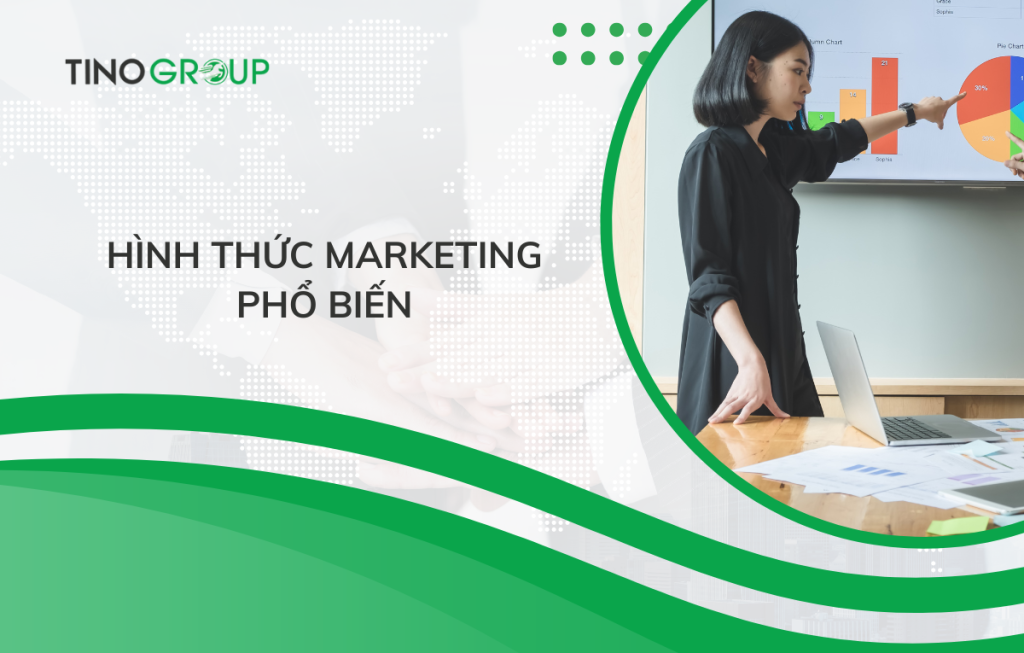 hinh-thuc-marketing-pho-bien