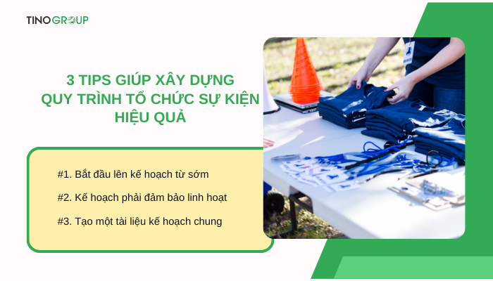 cac-tips-giup-xay-dung-quy-trinh-to-chuc-su-kien-hieu-qua